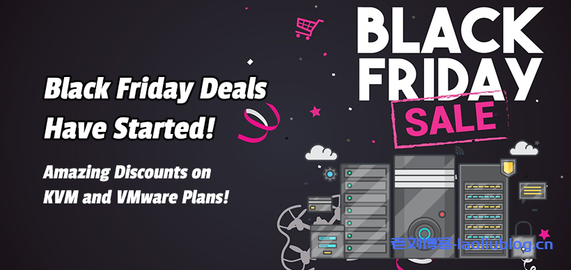 Hostigger 2021年黑色星期五促销Black Friday Discounts开启,VPS和VDS年付四折优惠,买2年送1年-老刘博客
