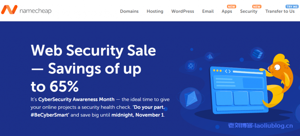 Namecheap网络安全产品促销：SSL证书低至44折，FastVPN、CDN、PremiumDNS低至35折，域名、虚拟主机、邮局低至5折-老刘博客