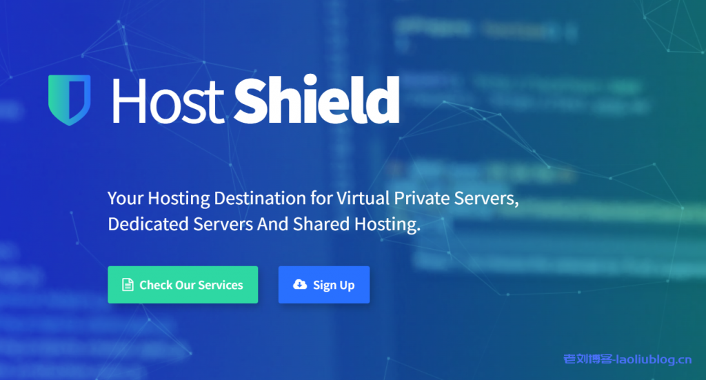 Hostshield：荷兰专用服务器，E5-2680v3/32G DDR4内存/2x1TB SSD/50TB月流量/1Gbps带宽/2Tbit防御，折后$79.99/月-老刘博客