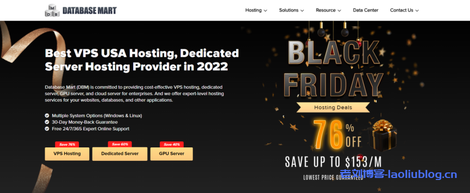 Database Mart黑五大促:美国VPS/GPU服务器/独服,循环折扣, $1.99/月/2 Cores/2GB RAM/不限流-老刘博客