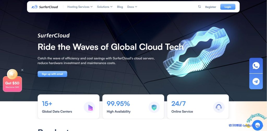SurferCloud国外VPS:新用户注册最高送$50余额,可按小时付费,适合游戏出海,跨境电商,15个全球机房-老刘博客